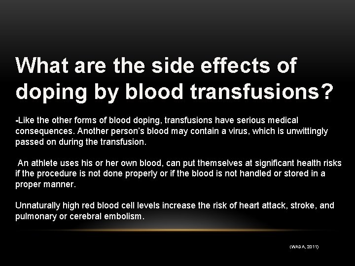 What are the side effects of doping by blood transfusions? -Like the other forms
