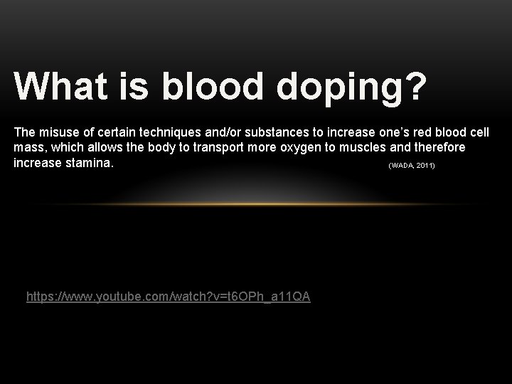 What is blood doping? The misuse of certain techniques and/or substances to increase one’s