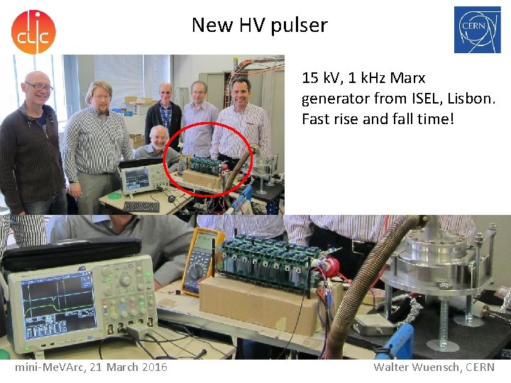 New HV pulser 15 k. V, 1 k. Hz Marx generator from ISEL, Lisbon. New HV pulser 15 k. V, 1 k. Hz Marx generator from ISEL, Lisbon.