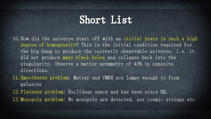 Short List 10. How did the universe start off with an initial state in