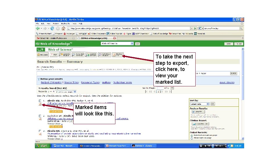 To take the next step to export, click here, to view your marked list.