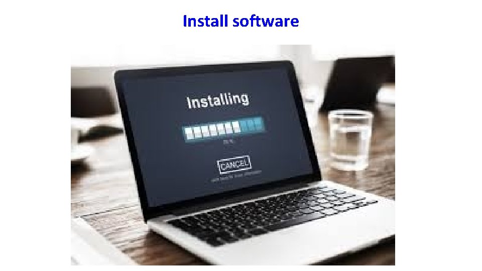 Install software 