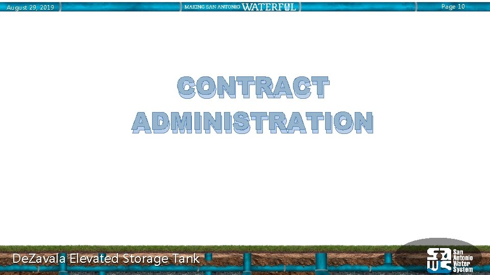 Page 10 August 29, 2019 CONTRACT ADMINISTRATION De. Zavala Elevated Storage Tank 