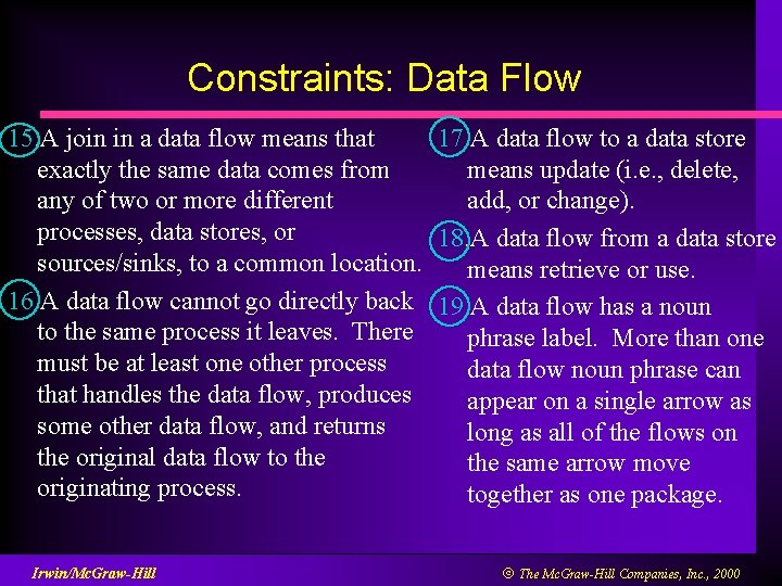 Constraints: Data Flow 15. A join in a data flow means that 17. A