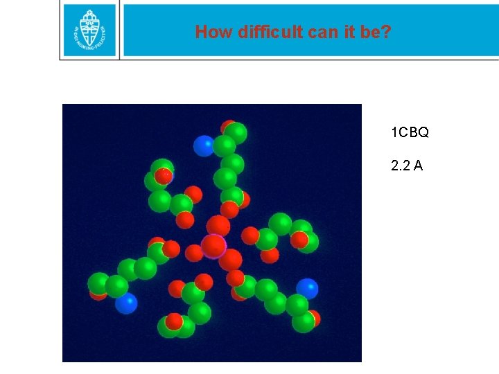 How difficult can it be? 1 CBQ 2. 2 A 