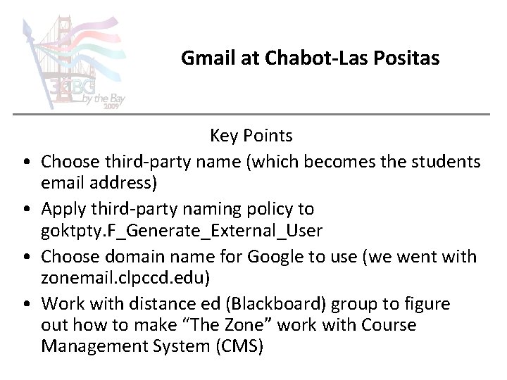 Gmail at Chabot-Las Positas • • Key Points Choose third-party name (which becomes the
