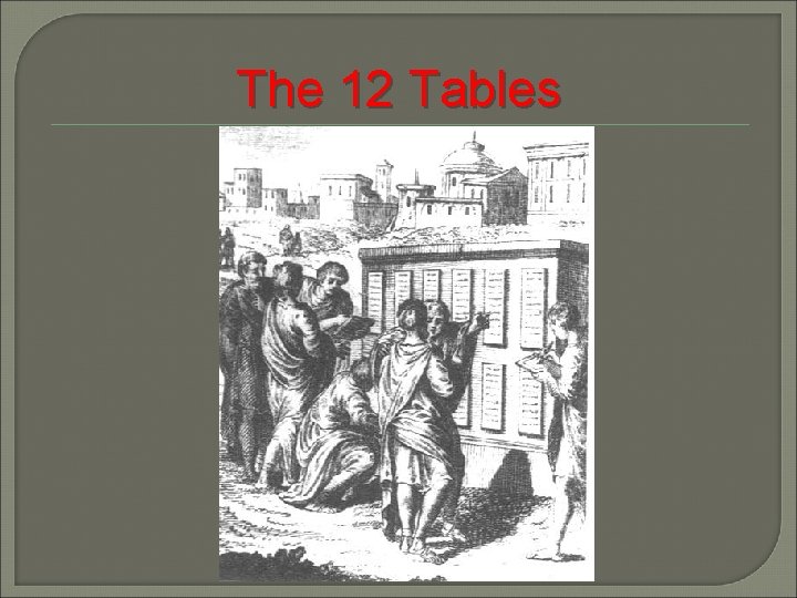 The 12 Tables 