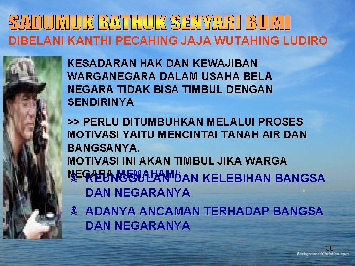 DIBELANI KANTHI PECAHING JAJA WUTAHING LUDIRO KESADARAN HAK DAN KEWAJIBAN WARGANEGARA DALAM USAHA BELA DIBELANI KANTHI PECAHING JAJA WUTAHING LUDIRO KESADARAN HAK DAN KEWAJIBAN WARGANEGARA DALAM USAHA BELA