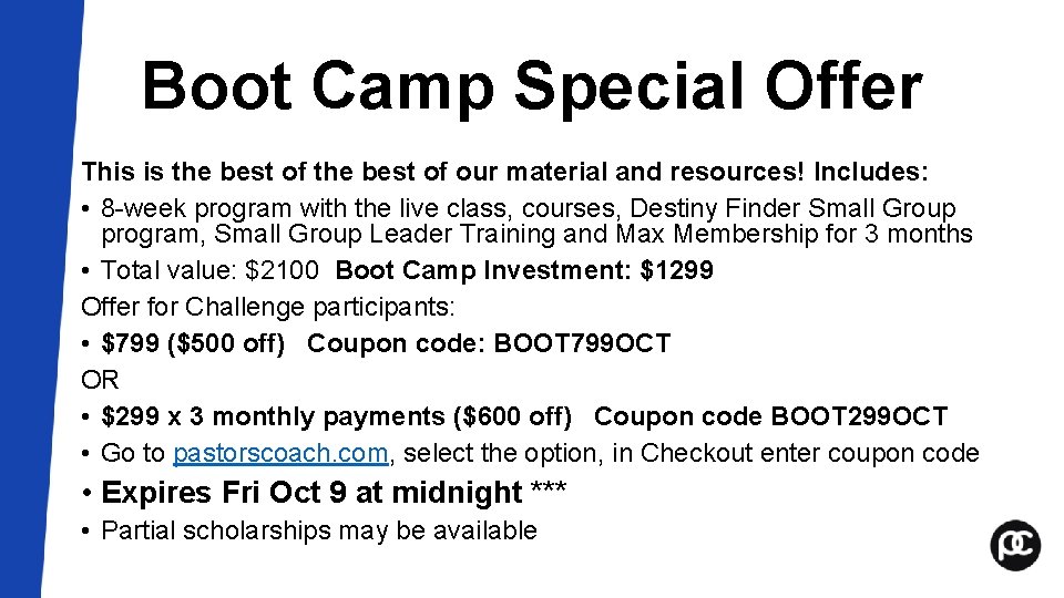 Boot Camp Special Offer This is the best of our material and resources! Includes: Boot Camp Special Offer This is the best of our material and resources! Includes:
