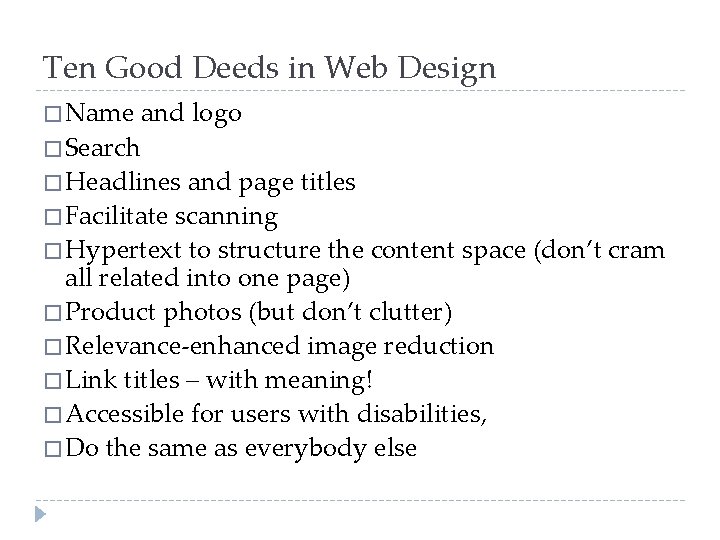 Ten Good Deeds in Web Design � Name and logo � Search � Headlines