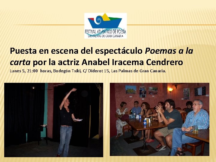 Puesta en escena del espectáculo Poemas a la carta por la actriz Anabel Iracema