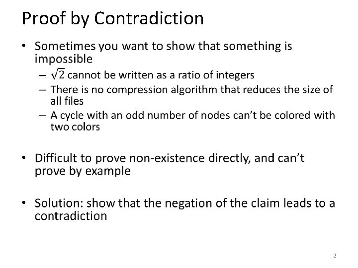 Proof by Contradiction • 2 Proof by Contradiction • 2