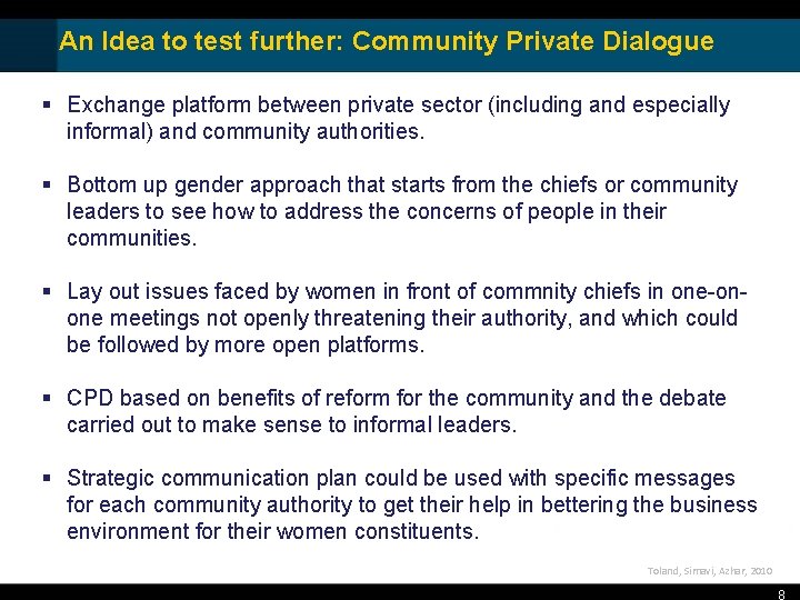 An Idea to test further: Community Private Dialogue § Exchange platform between private sector