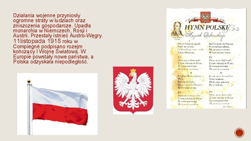 Działania wojenne przyniosły ogromne straty w ludziach oraz zniszczenia gospodarcze. Upadła monarchia w Niemczech, Działania wojenne przyniosły ogromne straty w ludziach oraz zniszczenia gospodarcze. Upadła monarchia w Niemczech,