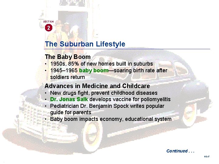 SECTION 2 The Suburban Lifestyle The Baby Boom • 1950 s, 85% of new SECTION 2 The Suburban Lifestyle The Baby Boom • 1950 s, 85% of new