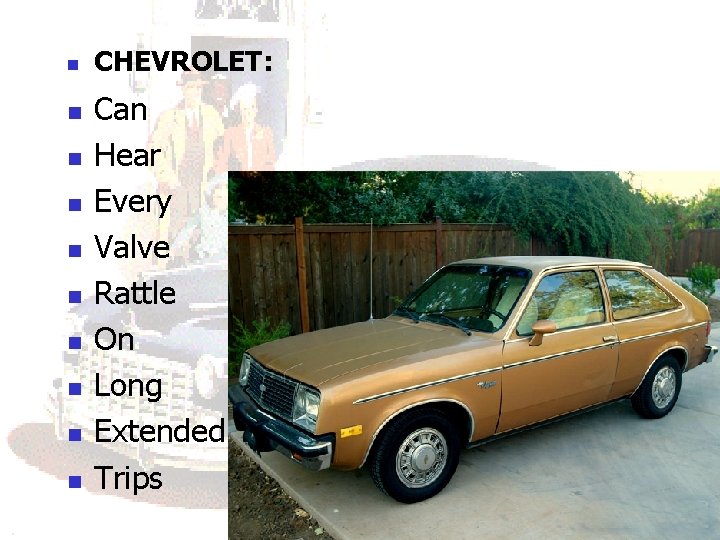 n n n n n CHEVROLET: Can Hear Every Valve Rattle On Long Extended n n n n n CHEVROLET: Can Hear Every Valve Rattle On Long Extended