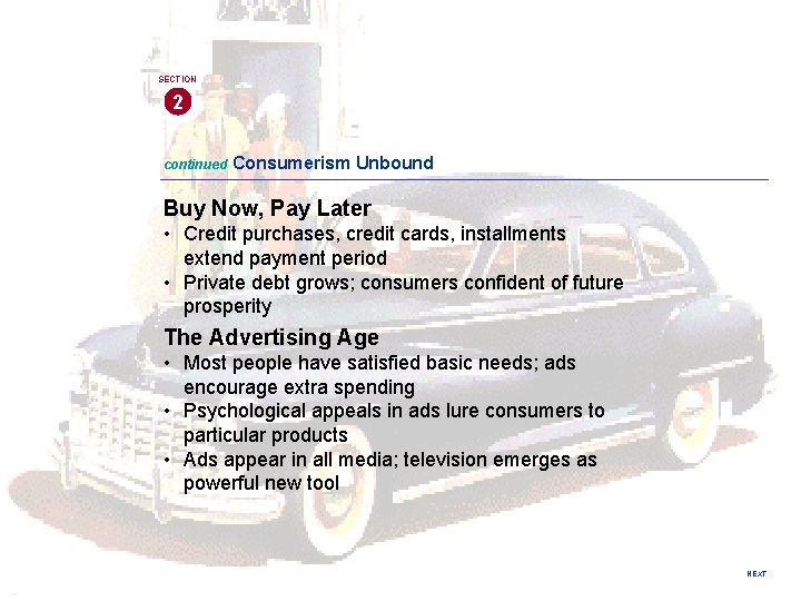 SECTION 2 continued Consumerism Unbound Buy Now, Pay Later • Credit purchases, credit cards, SECTION 2 continued Consumerism Unbound Buy Now, Pay Later • Credit purchases, credit cards,