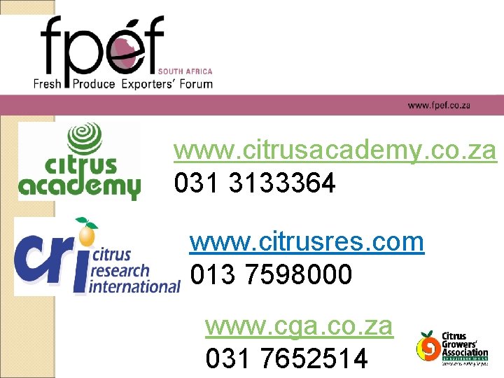 www. citrusacademy. co. za 031 3133364 www. citrusres. com 013 7598000 www. cga. co.