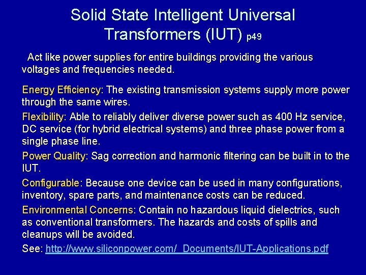 Solid State Intelligent Universal Transformers (IUT) p 49 Act like power supplies for entire
