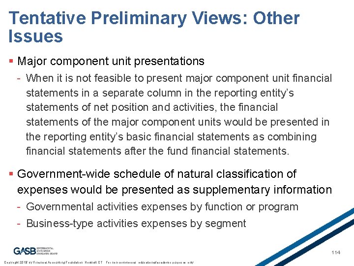 Tentative Preliminary Views: Other Issues § Major component unit presentations - When it is