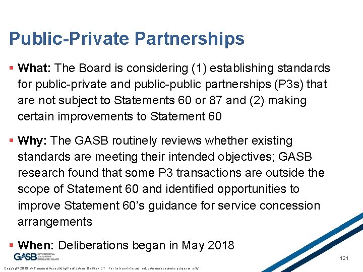 Public-Private Partnerships § What: The Board is considering (1) establishing standards for public-private and