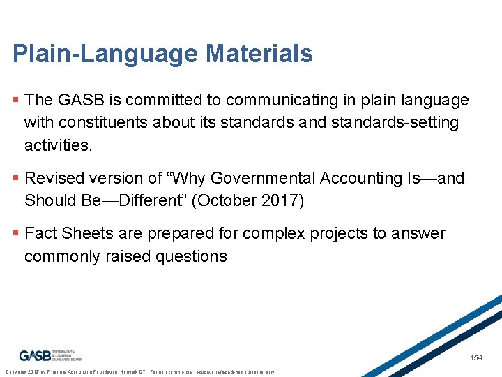 Plain-Language Materials § The GASB is committed to communicating in plain language with constituents