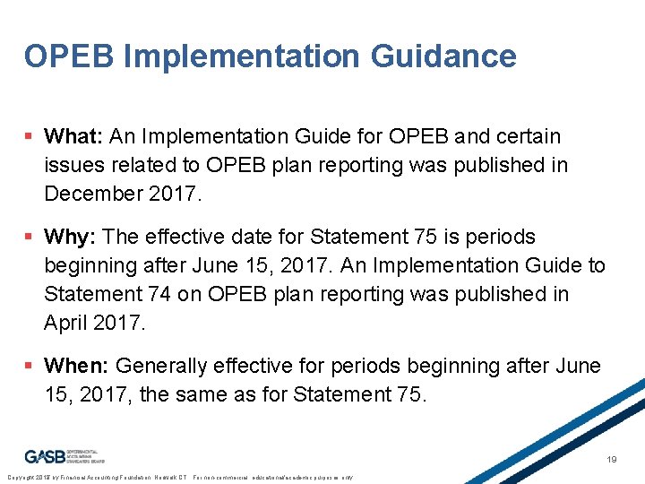 OPEB Implementation Guidance § What: An Implementation Guide for OPEB and certain issues related