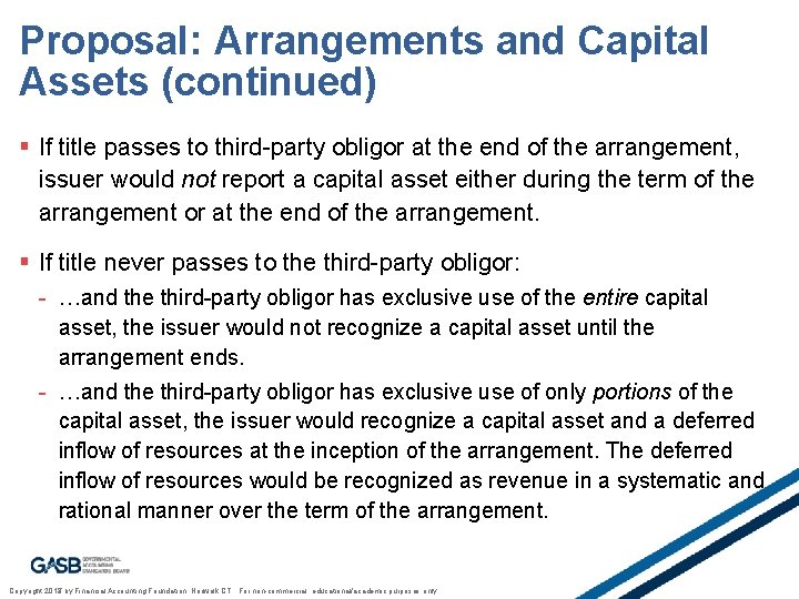 Proposal: Arrangements and Capital Assets (continued) § If title passes to third-party obligor at