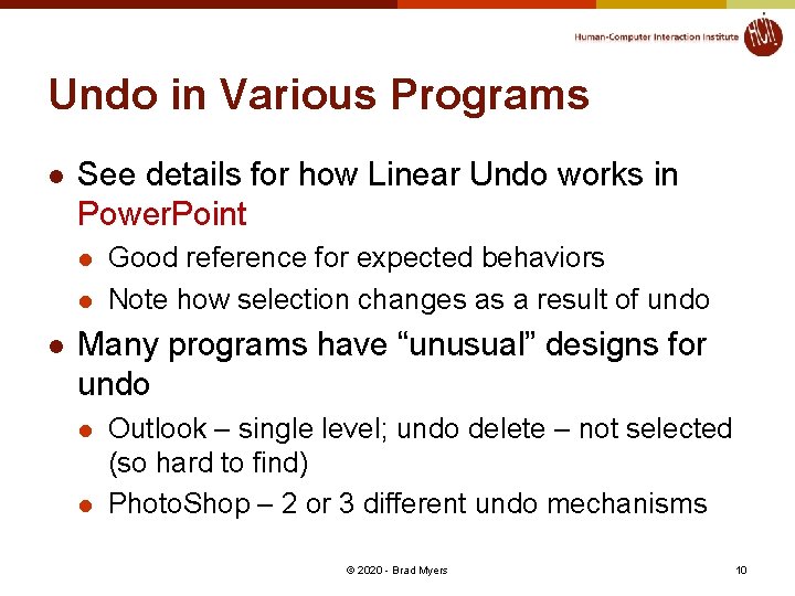 Undo in Various Programs l See details for how Linear Undo works in Power.