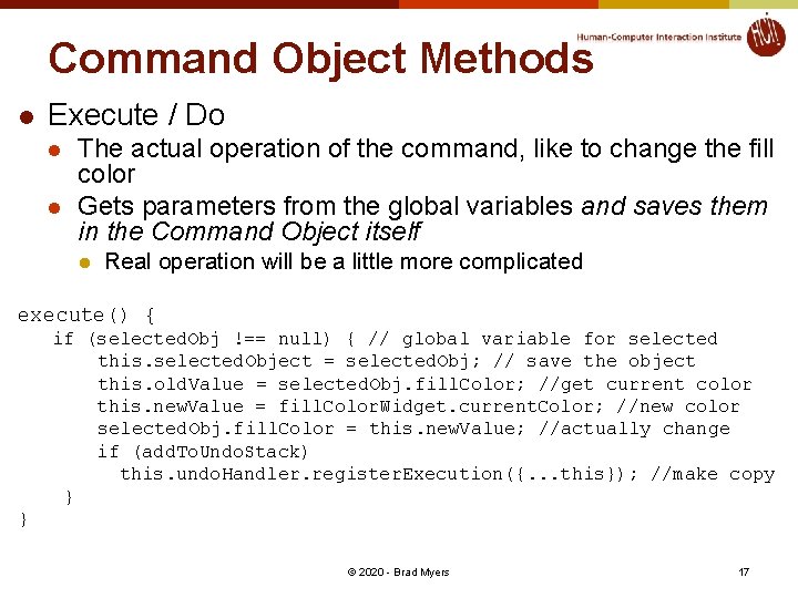 Command Object Methods l Execute / Do l l The actual operation of the