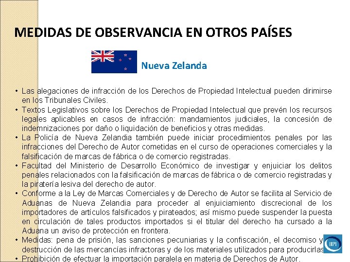 MEDIDAS DE OBSERVANCIA EN OTROS PAÍSES Nueva Zelanda • Las alegaciones de infracción de MEDIDAS DE OBSERVANCIA EN OTROS PAÍSES Nueva Zelanda • Las alegaciones de infracción de