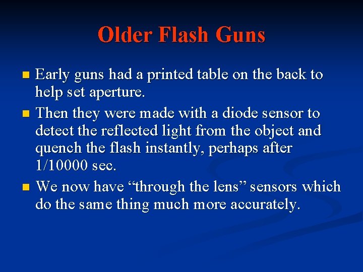 Older Flash Guns Early guns had a printed table on the back to help