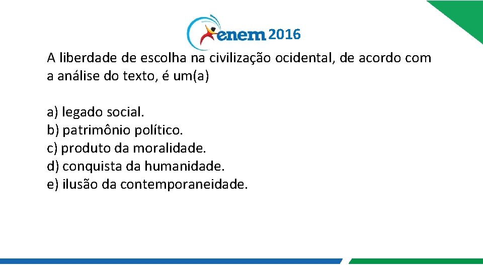 2016 A liberdade de escolha na civilização ocidental, de acordo com a análise do 2016 A liberdade de escolha na civilização ocidental, de acordo com a análise do