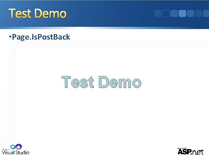 Test Demo • Page. Is. Post. Back Test Demo 