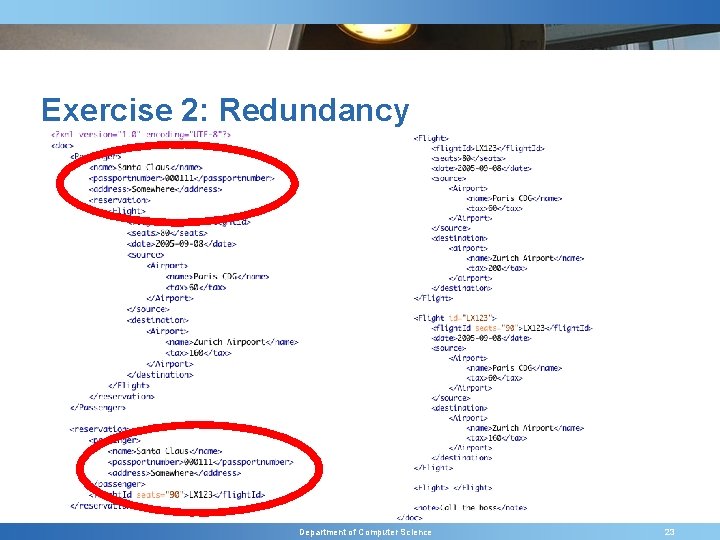 Exercise 2: Redundancy Department of Computer Science 23 