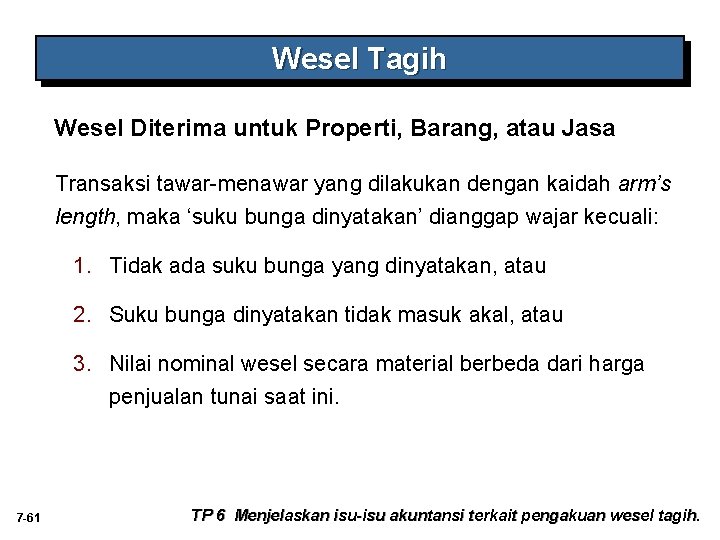 Wesel Tagih Wesel Diterima untuk Properti, Barang, atau Jasa Transaksi tawar-menawar yang dilakukan dengan Wesel Tagih Wesel Diterima untuk Properti, Barang, atau Jasa Transaksi tawar-menawar yang dilakukan dengan