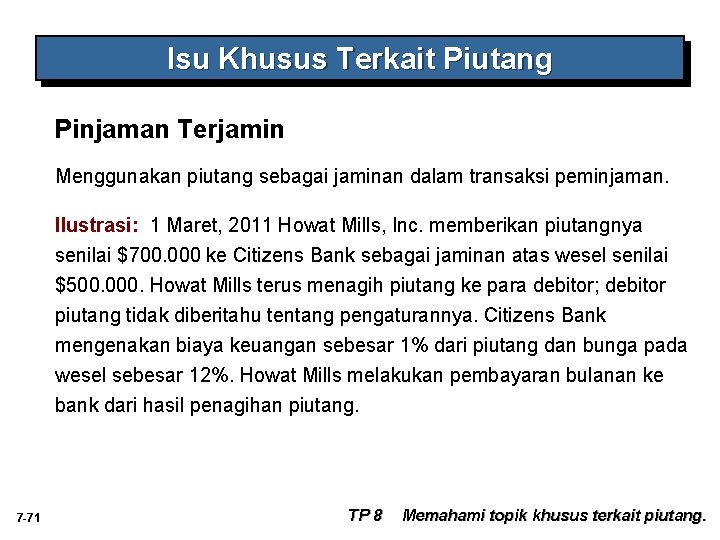 Isu Khusus Terkait Piutang Pinjaman Terjamin Menggunakan piutang sebagai jaminan dalam transaksi peminjaman. Ilustrasi: Isu Khusus Terkait Piutang Pinjaman Terjamin Menggunakan piutang sebagai jaminan dalam transaksi peminjaman. Ilustrasi: