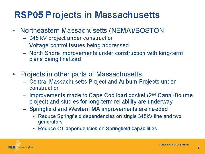 RSP 05 Projects in Massachusetts • Northeastern Massachusetts (NEMA)/BOSTON – 345 k. V project