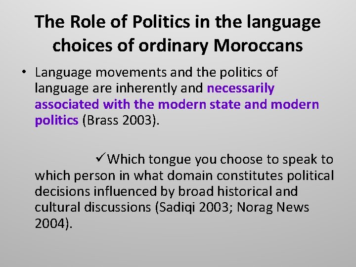 The Role of Politics in the language choices of ordinary Moroccans • Language movements