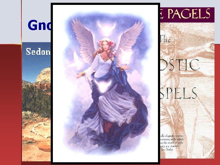 Gnosticism Gnosticism