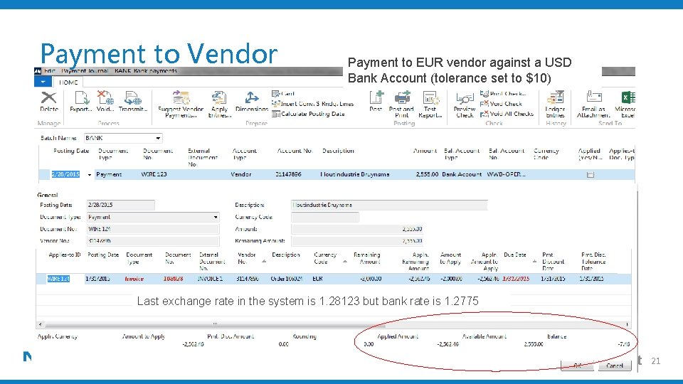 Payment to Vendor Payment to EUR vendor against a USD Bank Account (tolerance set