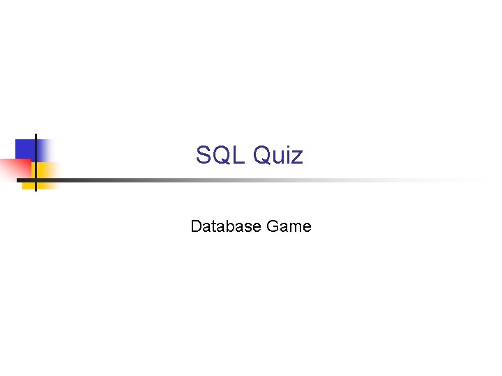 SQL Quiz Database Game 