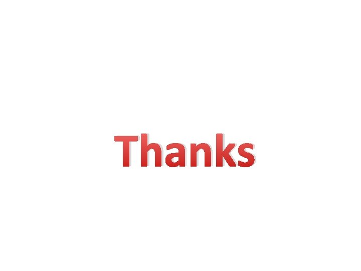 Thanks THANKS Thanks THANKS