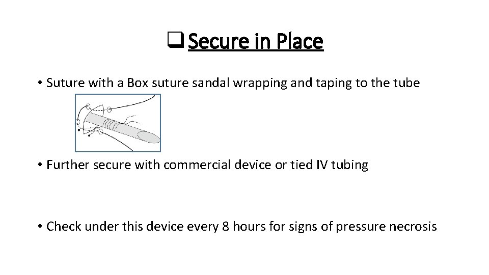 q Secure in Place • Suture with a Box suture sandal wrapping and taping