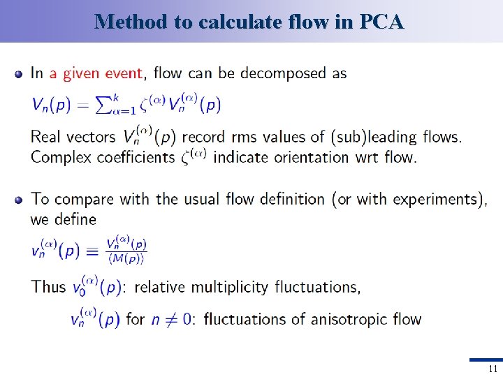 Method to calculate flow in PCA 11 