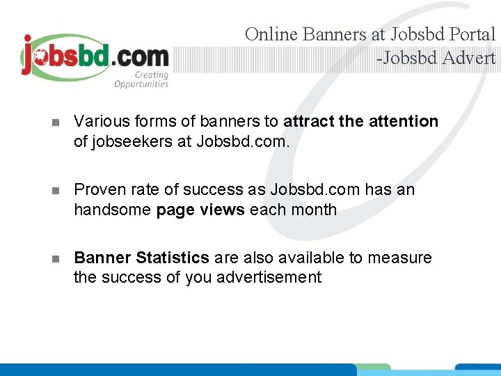 Online Banners at Jobsbd Portal -Jobsbd Advert n Various forms of banners to attract Online Banners at Jobsbd Portal -Jobsbd Advert n Various forms of banners to attract