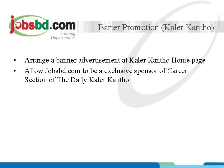 Barter Promotion (Kaler Kantho) • • Arrange a banner advertisement at Kaler Kantho Home