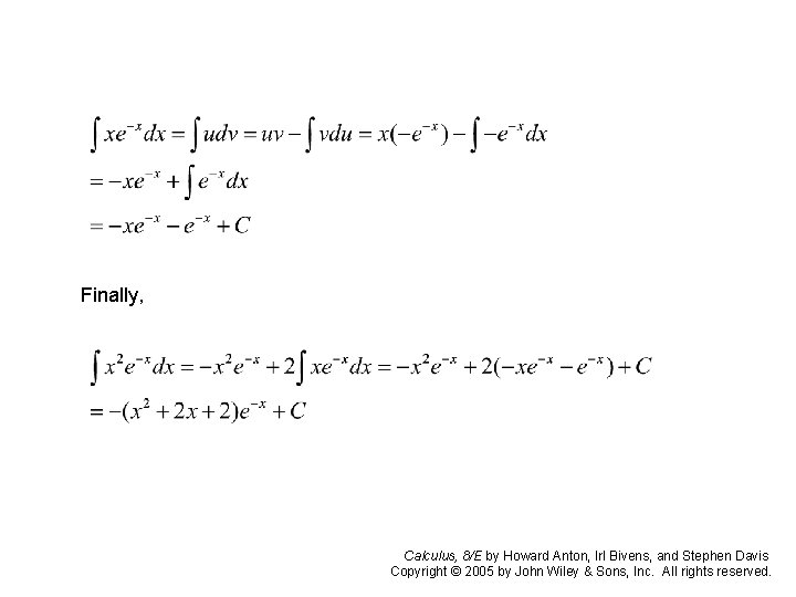Finally, Calculus, 8/E by Howard Anton, Irl Bivens, and Stephen Davis Copyright © 2005 Finally, Calculus, 8/E by Howard Anton, Irl Bivens, and Stephen Davis Copyright © 2005