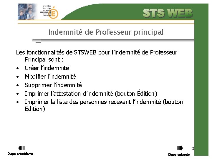 Indemnité de Professeur principal Les fonctionnalités de STSWEB pour l’indemnité de Professeur Principal sont