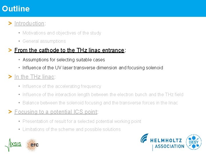 Outline > Introduction: • Motivations and objectives of the study • General assumptions > Outline > Introduction: • Motivations and objectives of the study • General assumptions >